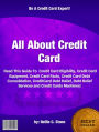 All About Credit Card :If You Want To Know About Credit Card Eligibility, Credit Card Equipment, Credit Card Facts, Credit Card Debt Consolidation, CreditCard Debt Relief, Debt Relief Services and Credit Cards Machines!