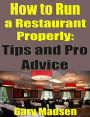 How to Run a Restaurant Properly - Tips and Pro Advice