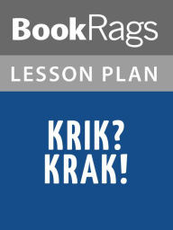 Title: Krik? Krak! Lesson Plans, Author: BookRags