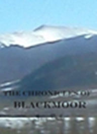 Title: The Chronicles of Blackmoor, Author: Jacq Vick