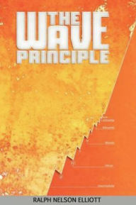 Title: The Wave Principle, Author: Ralph Nelson Elliott