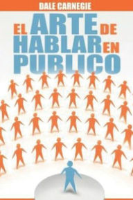 Title: El Arte de Hablar en Publico, Author: Dale Carnegie