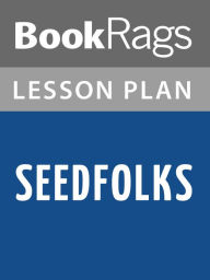 Title: Seedfolks Lesson Plans, Author: BookRags