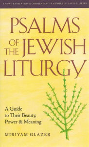 Title: Psalms of the Jewish Liturgy, Author: Miriyam  Glazer