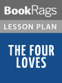 The Four Loves Lesson Plans
