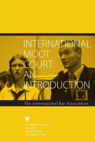 Title: International Moot Court: An Introduction, Author: Meghan Spillane