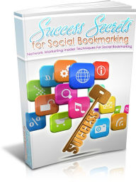 Title: Success Secrets Of Social Bookmarking, Author: Mike Morley