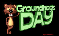 Title: Groundhog Day History Fun, Author: Jason Elliott