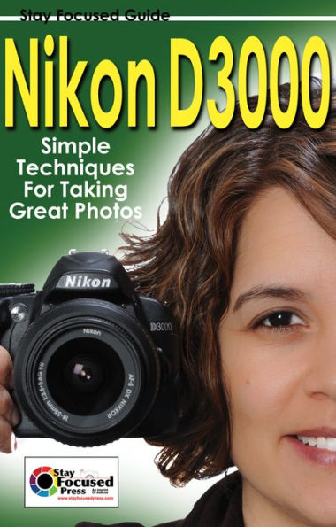 Nikon D3000 Stay Focused Guide