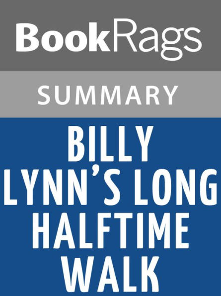 Billy Lynns Long Halftime Walk by Ben Fountain l Summary & Study Guide
