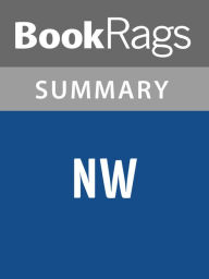 Title: NW by Zadie Smith l Summary & Study Guide, Author: BookRags