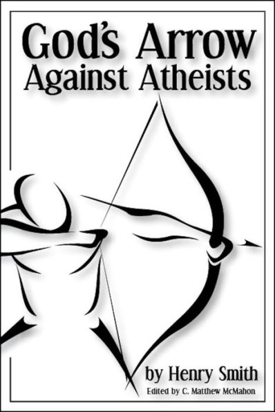 God's Arrow Against Atheists