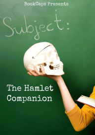 Title: The Hamlet Companion (Includes Study Guide, Complete Unabridged Book, Historical Context, Biography, and Character Index), Author: William Shakespeare