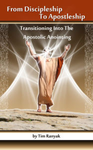 Title: From Discipleship to Apostleship, Author: Tim Ranyak