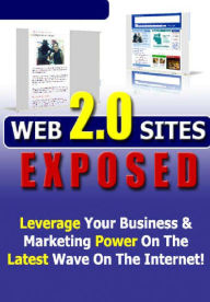 Title: Web 2.0 Sites Exposed!, Author: Alan Smith