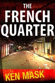 Title: The French Quarter, Author: Ken Mask