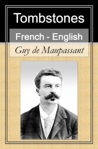 Les Tombales [French English Bilingual Edition] - Paragraph by Paragraph Translation