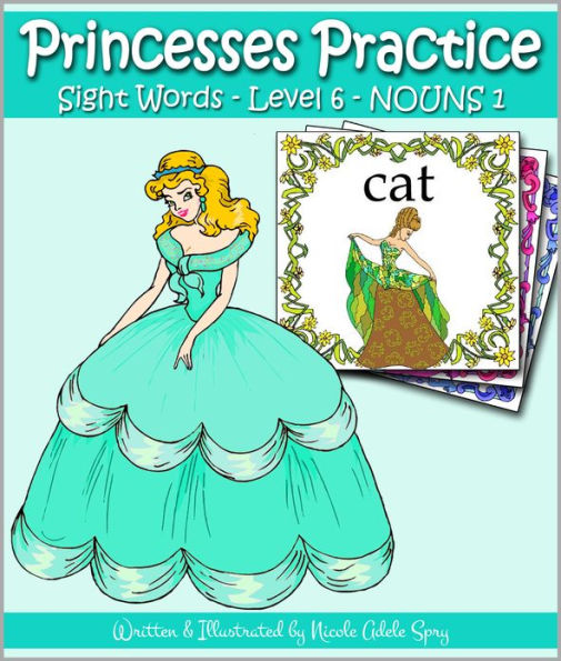 Princesses Practice Sight Words - Level 6: NOUNS 1