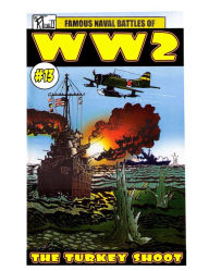 Title: World War 2 The Great Marianas Turkey Shoot, Author: Ronald Ledwell