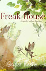 Freak House (A quirky urban fantasy)