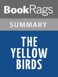 Title: The Yellow Birds by Kevin Powers l Summary & Study Guide, Author: BookRags