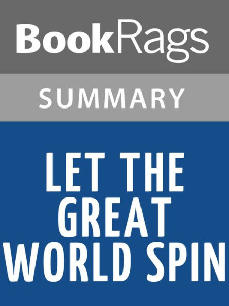 Let the Great World Spin by Colum McCann l Summary & Study Guide