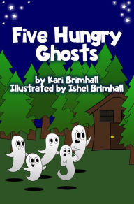 Title: Five Hungry Ghosts, Author: Kari Brimhall