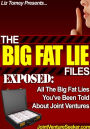 The Big Fat Lie Files