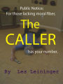 The CALLER