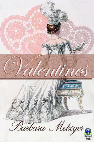 Valentines: A Trio of Regency Love Stories for Sweethearts' Day