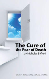 Title: The Cure of the Fear of Death, Author: Nicholas Byfield