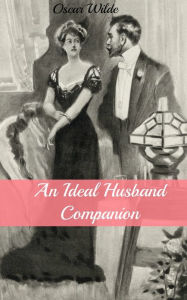 Title: An Ideal Husband Companion (Includes Study Guide, Historical Context, Biography, and Character Index), Author: Oscar Wilde