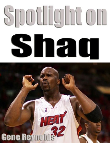 Spotlights on Shaq