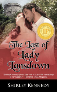 Title: The Last of Lady Lansdown, Author: Shirley Kennedy