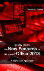 Quickly Master the New Features of Microsoft Office 2013