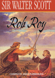 Title: Rob Roy: A Fiction and Literature, Adventure Classic By Sir Walter Scott! AAA+++, Author: BDP