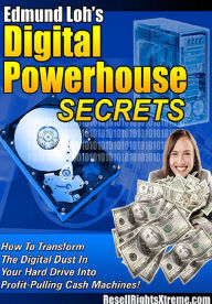 Title: Edmund Loh’s Digital Powerhouse Secrets, Author: Alan Smith