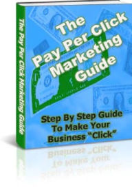 Title: The Pay Per Click Marketing Guide, Author: Alan Smith