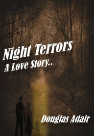 Title: NIGHT TERRORS, Author: Douglas Adair