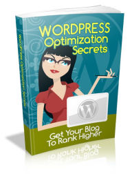 Title: Wordpress Optimization Secrets, Author: Mike Morley