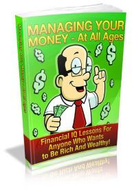 Title: Managing Your Money - At All Ages, Author: Alan Smith