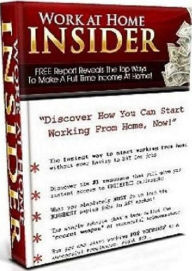 Title: Best Work at Home Insider eBook - Discover the #1 resource that will give you instant access to UNLIMITED online jobs...., Author: FYI