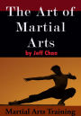 The Art of Martial Arts - Martial Arts Training