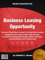 Business Leasing Opportunity:Discover Everything You Need To Know About Leasing Equipment, Car Leasing , Best Type of Lease , Construction Equipment Leasing, Option Technique, Leasing Software and Outsourcing!