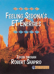 Title: Feeling Sedona, Author: Robert Shapiro