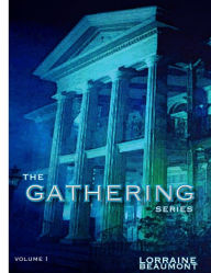 Title: The Gathering Volume One Clean version (Gargoyles), Author: Lorraine Beaumont