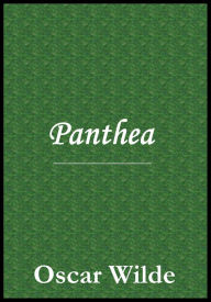 Title: Panthea, Author: Oscar Wilde