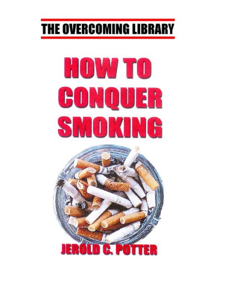 How to Conquer Smoking (KJV)