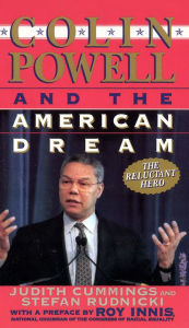 Title: Colin Powell and the American Dream: The Reluctant Hero, Author: Judith Cummings