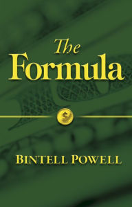 Title: The Formula, Author: Bintell Powell